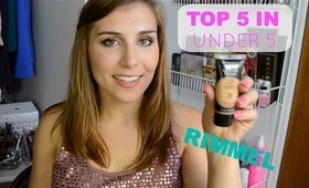 Top 5 In Under 5: Rimmel Products