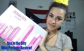 Sex in The City Perfume Mini Review!