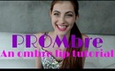 PROMbre: An Ombre Lip Tutorial For Prom