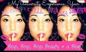 My University Experience: Year 1- Boys, Boys, Boys, Beauty & a Blog!