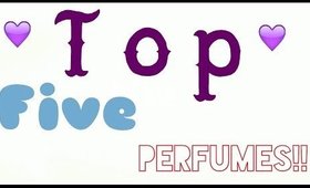 My Top 5⃣ Favorite Perfumes!