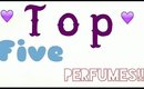 My Top 5⃣ Favorite Perfumes!
