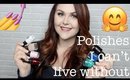 Nail Polishes I Can't Live Without | Collab