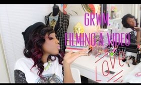 GRWM: Filming a video
