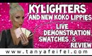 KYLIGHTERS | New Koko Lippies | Demo | Swatches | Review | Tanya Feifel-Rhodes