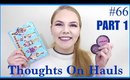 HIT IT OR QUIT IT| Thoughts On Hauls #66 PART 1