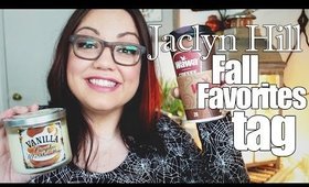 Jaclyn Hill's FALL FAVORITE TAG