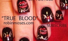 TRUE BLOOD NAILS: robin moses nail art design tutorial.