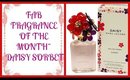 FAB FRAGRANCE OF THE MONTH| DAISY SORBET