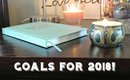 GOALS FOR 2018!