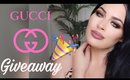 GUCCI GIVEAWAY!!!