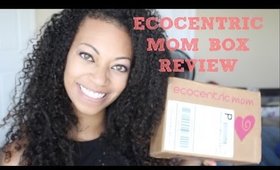 Ecocentric Mom Box Review