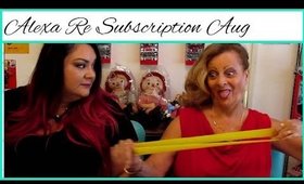 Alexa Re Aug Subscription with My Mom