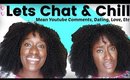 NapChat & Chill: Single But Not Lonely, Mean Youtube Comments, Spiritual Journey and More ChitChat