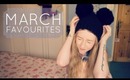 March Favourites • 2013