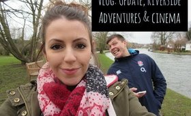 31 - 1/02/15 | An update, riverside adventures & cinema!