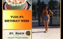 vLOG 1  : Birthday Week!!