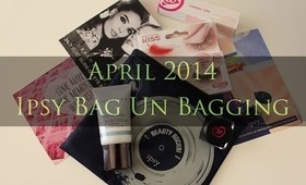 April 2014 Ipsy Bag Un Bagging