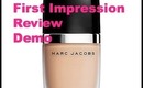 MARC JACOBS FOUNDATION First Impression Review