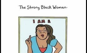 G.I.M The Myth Of The Strong Black Women