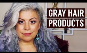 Gray Hair Products I Use Now