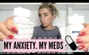 VLOG 3 // WHY I TAKE ANXIETY MEDICATION EVERYDAY | Lauren Elizabeth