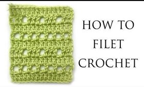 Filet Crochet Stitch