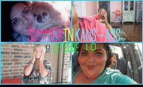 SUMMER IN KANS-ASS 2014 | episode 10