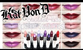 Lip Swatches: Kat Von D Studded Kiss Lipsticks | Application Tips!