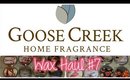 Wax Haul #7 | Goose Creek