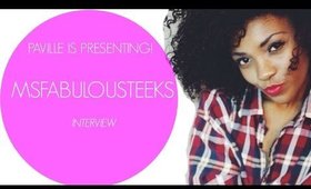 MsFabulousTeeks Interview! Discussing Fashion, Getting Lost In New York, And More!