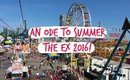 AN ODE TO SUMMER - THE EX 2016 VLOG