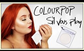 Honest Review; Colourpop 'S'il Vous Play' Highlighter