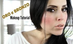 Trucco ORO e BRONZO - Makeup Tutorial