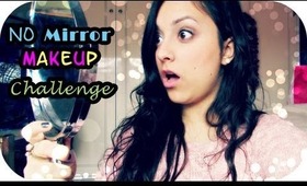❤ No Mirror Makeup Challenge ❤