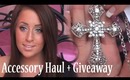 Jewelry/Accessory Haul & Giveaway!!!