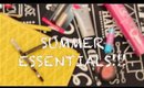 Summer Essentials 2014!!  COLLAB WITH WORTHITBEAUTY