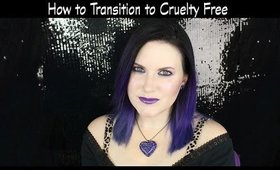 How to Transition to Cruelty Free Beauty the Easy Way