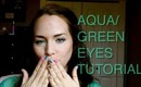 Makeup for Green Eyes Tutorial - Aqua Green Eyes for St Patrick's Day