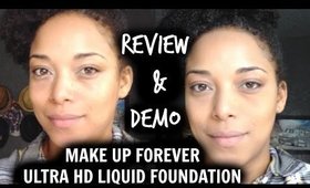 NEW Make Up For Ever ULTRA HD FOUNDATION ♡ REVIEW +DEMO ♡ Normal to Dry Skin |NaturallyCurlyQ