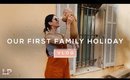 OUR FIRST FAMILY HOLIDAY | Lily Pebbles