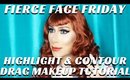 Basics of Contour & Highlight for Drag Queen Makeup Tutorial #FIERCEFACEFRIDAY- mathias4makeup