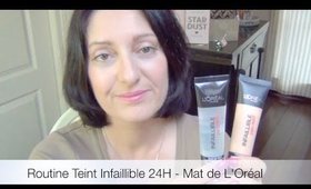 Routine Teint Infaillible Mat 24H de L'Oréal/Nathalie-BeautyOver40