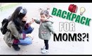 Backpack For Moms?! Mom and Toddler Hacks