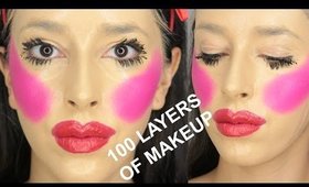 100 Layers of Makeup