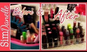 {Before and After} Makeup Collection Makeover With Lipstick Organizer