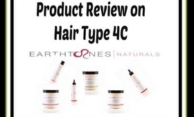 Natural Hair Product Review: Earthtones Naturals Product