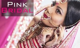 Indian Wedding Makeup Feat: Meera | Pink Outfit | Beauty Tutorial