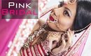 Indian Wedding Makeup Feat: Meera | Pink Outfit | Beauty Tutorial