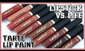 Lipstick vs. Life #1: Tarte Cosmetics Lip Paint "Festival"